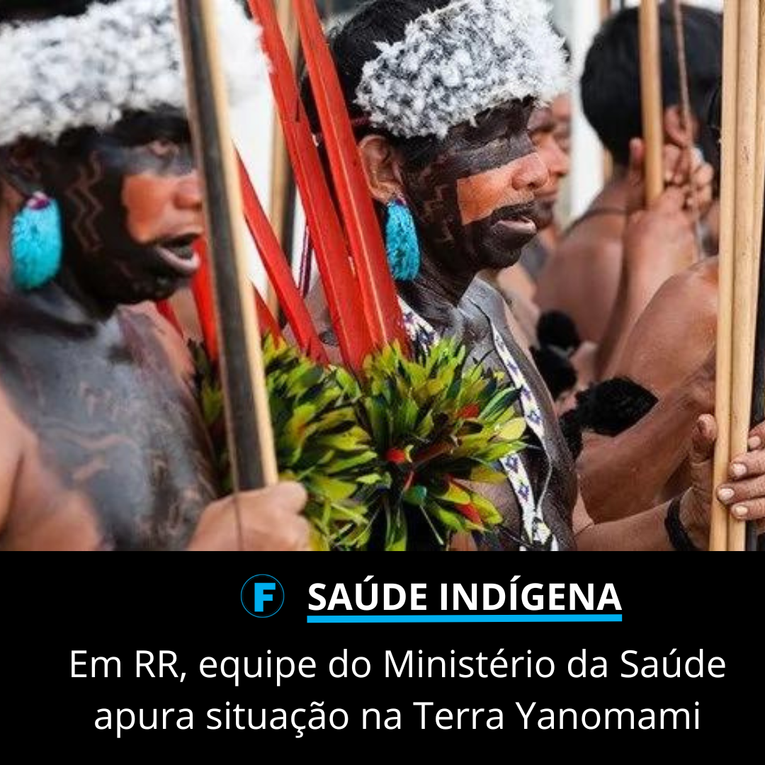 Em RR, equipe do Ministério da Saúde apura situação na Terra Yanomami