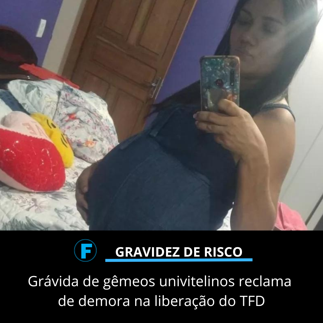 Grávida de gêmeos univitelinos reclama de demora na liberação do TFD