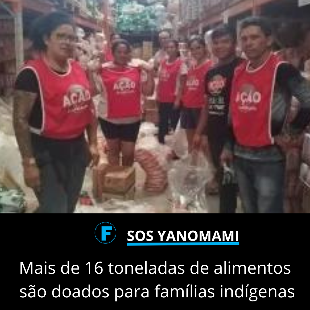 Mais de 16 toneladas de alimentos são doados para famílias indígenas