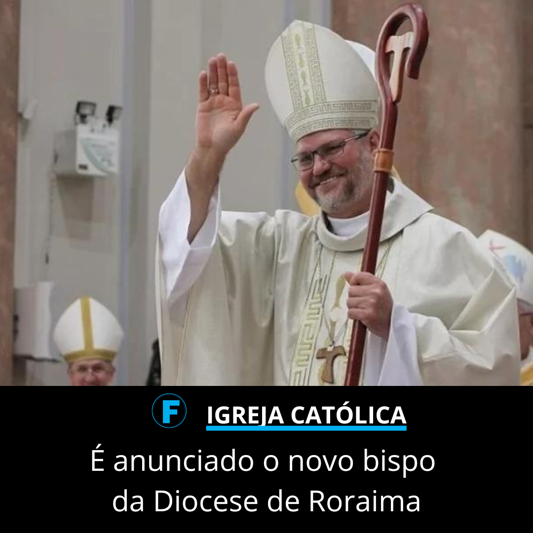 É anunciado o novo bispo da Diocese de Roraima