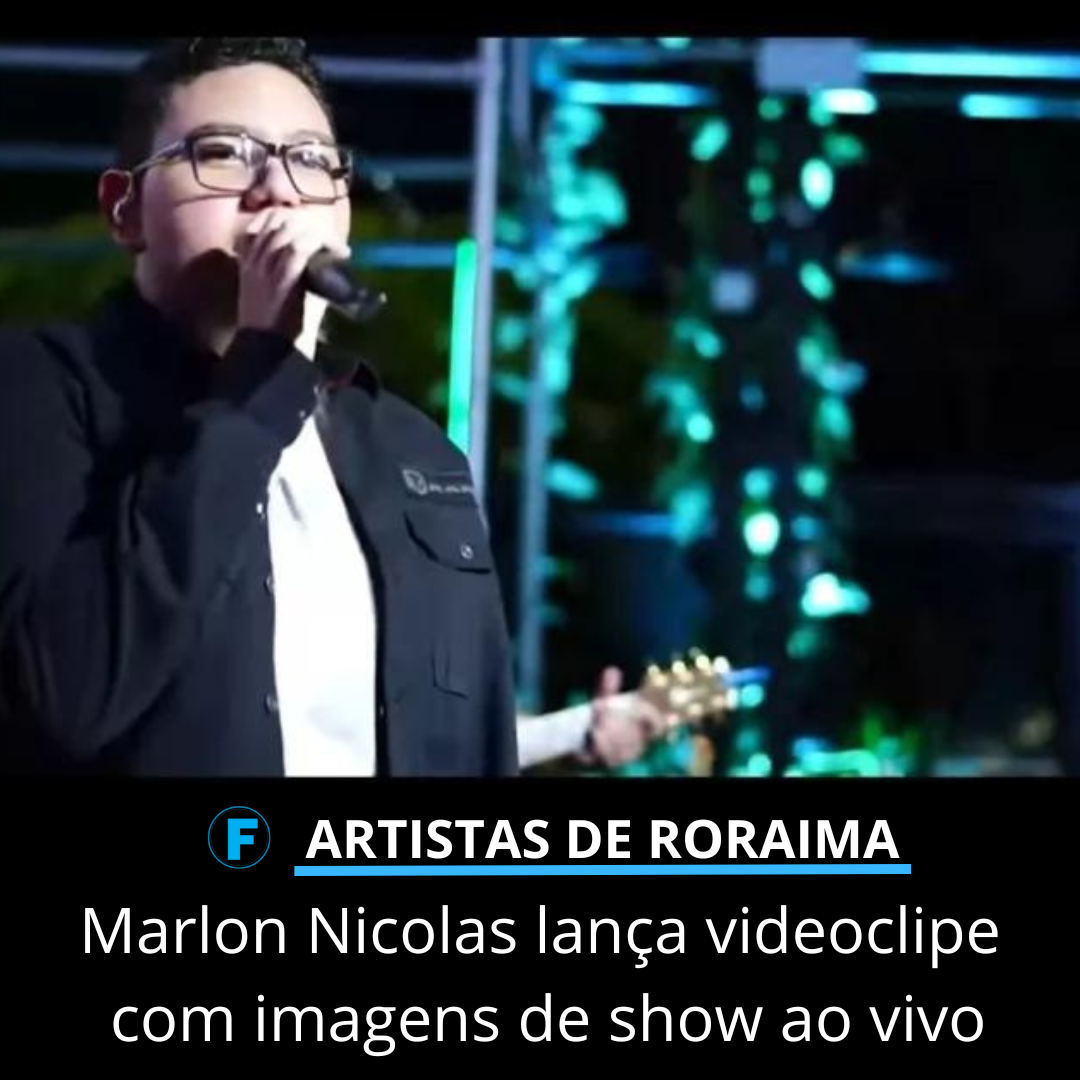 Marlon Nicolas lança videoclipe com imagens de show ao vivo