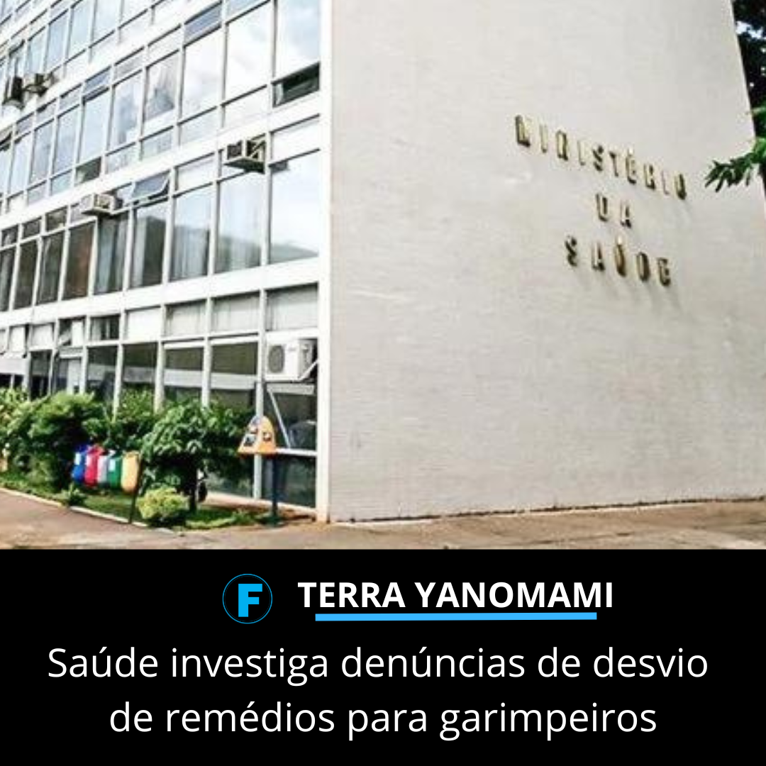 Saúde investiga denúncias de desvio de remédios para garimpeiros