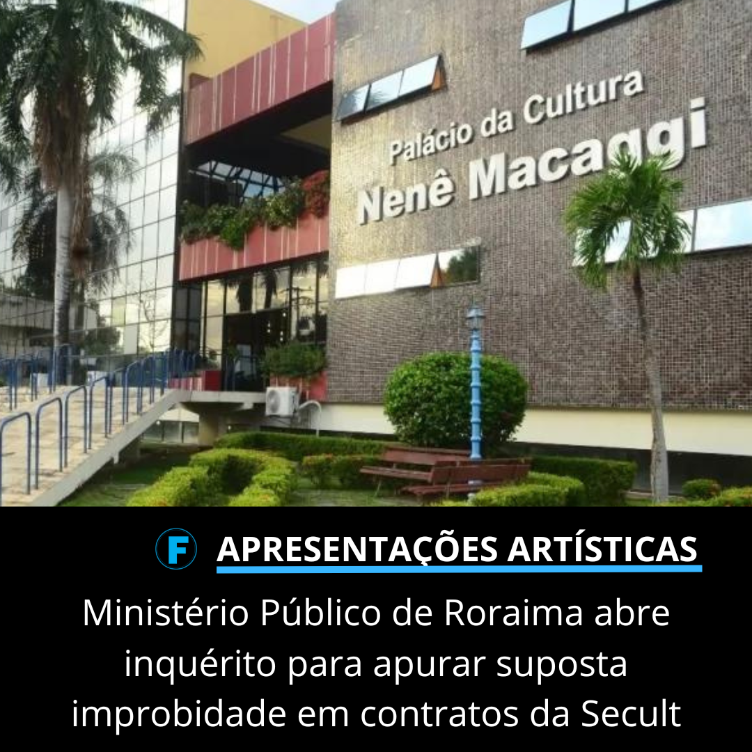 MP abre inquérito para apurar suposta improbidade em contratos da Secult