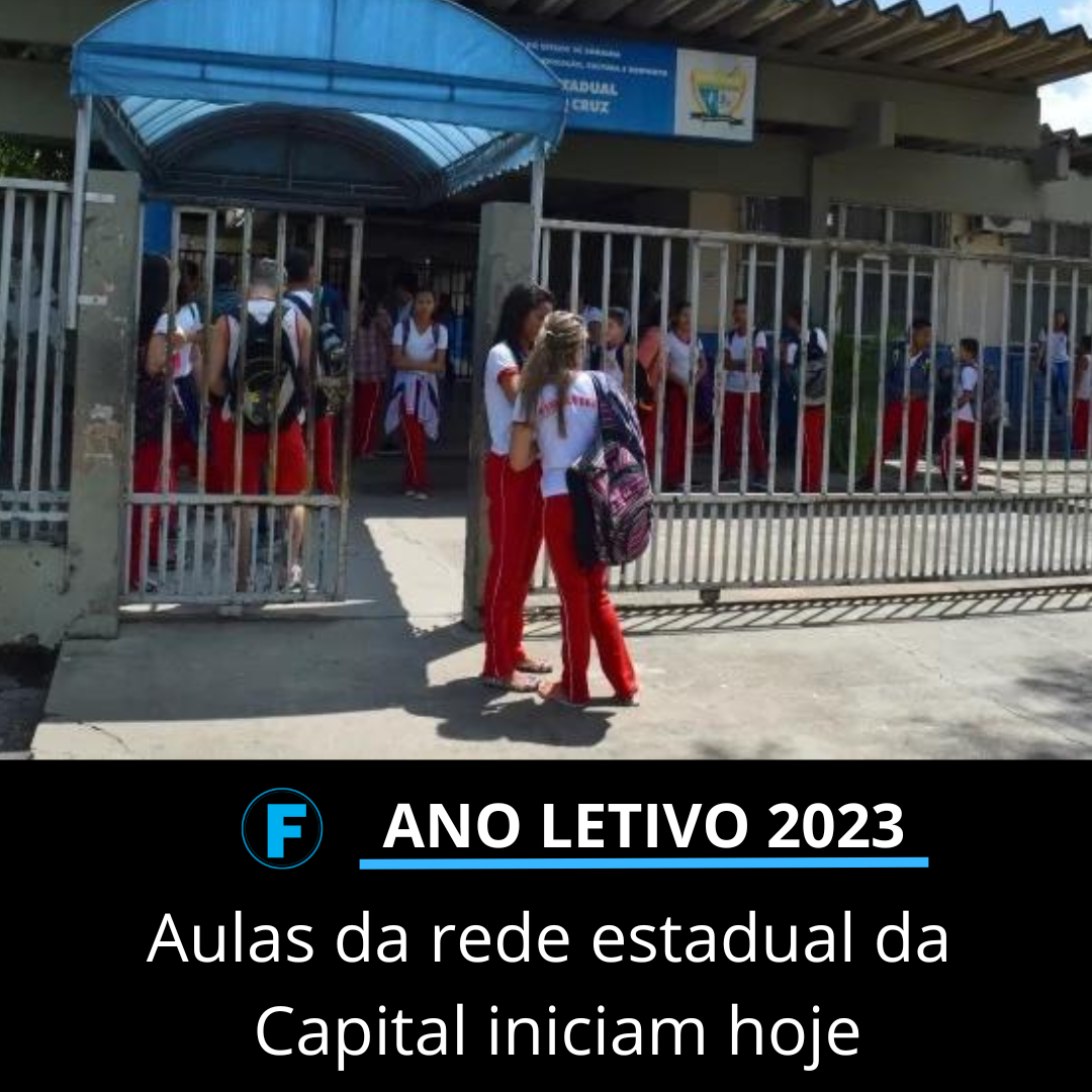 Aulas da rede estadual da Capital iniciam hoje