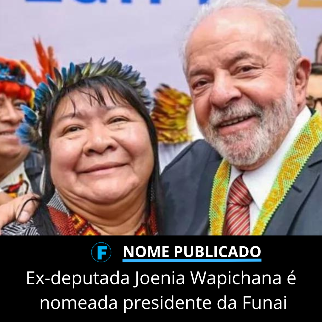 Ex-deputada Joenia Wapichana é nomeada presidente da Funai