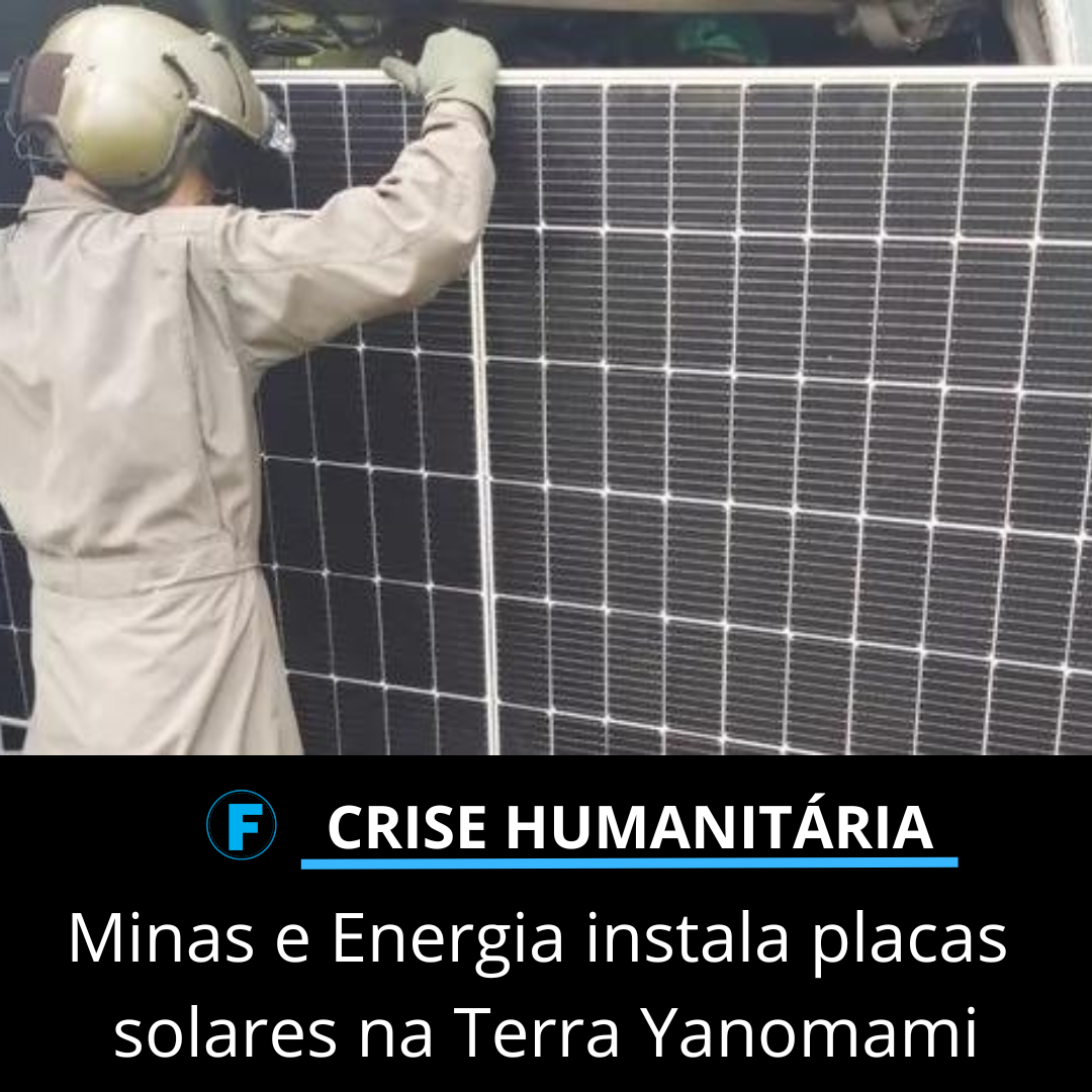 Minas e Energia instala placas solares na Terra Yanomami