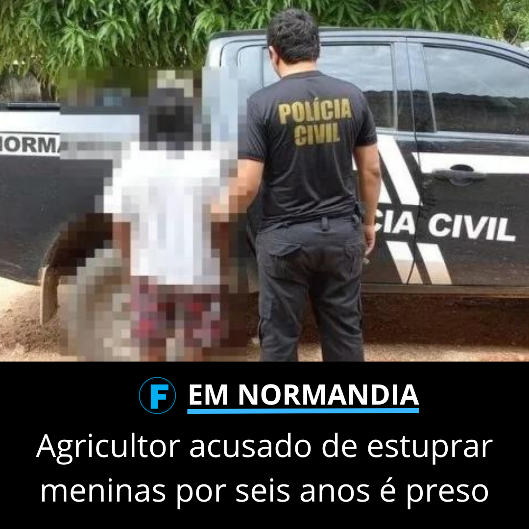 Agricultor acusado de estuprar meninas por seis anos é preso