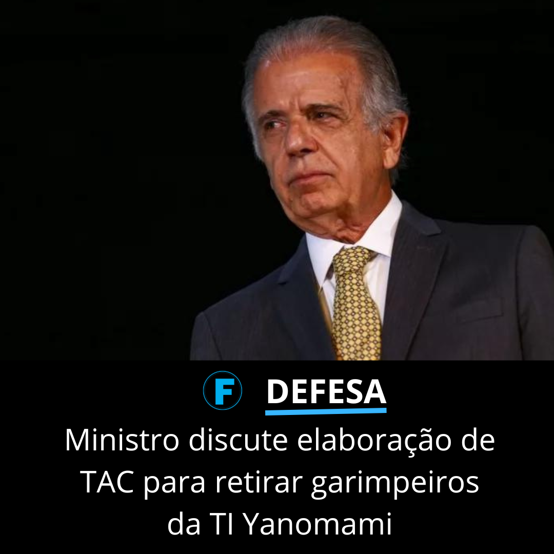 Ministro discute elaboração de TAC para retirar garimpeiros da TI Yanomami