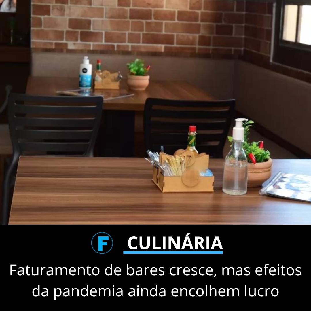 Faturamento de bares cresce, mas efeitos da pandemia ainda encolhem lucro