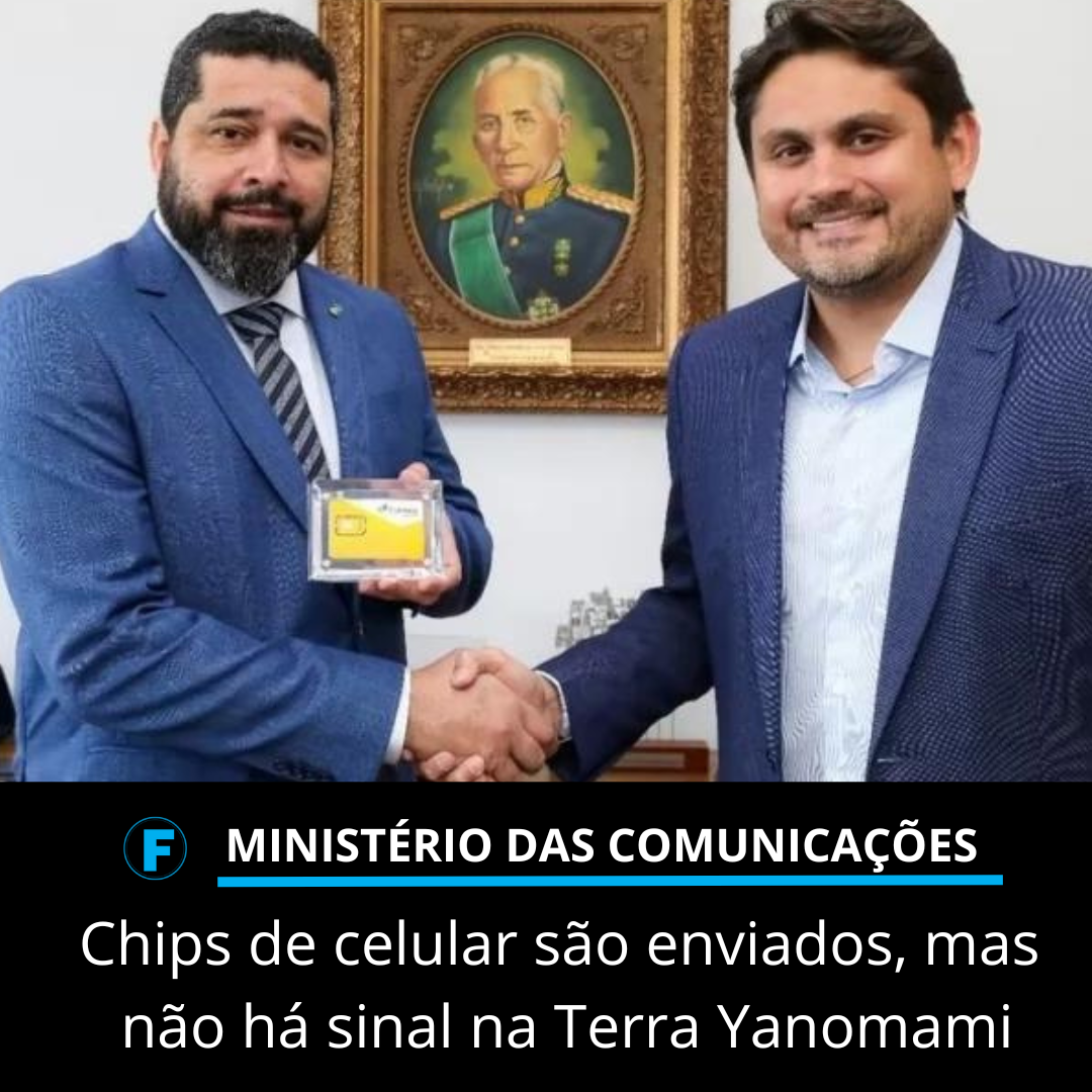 Chips de celular são enviados, mas não há sinal na Terra Yanomami