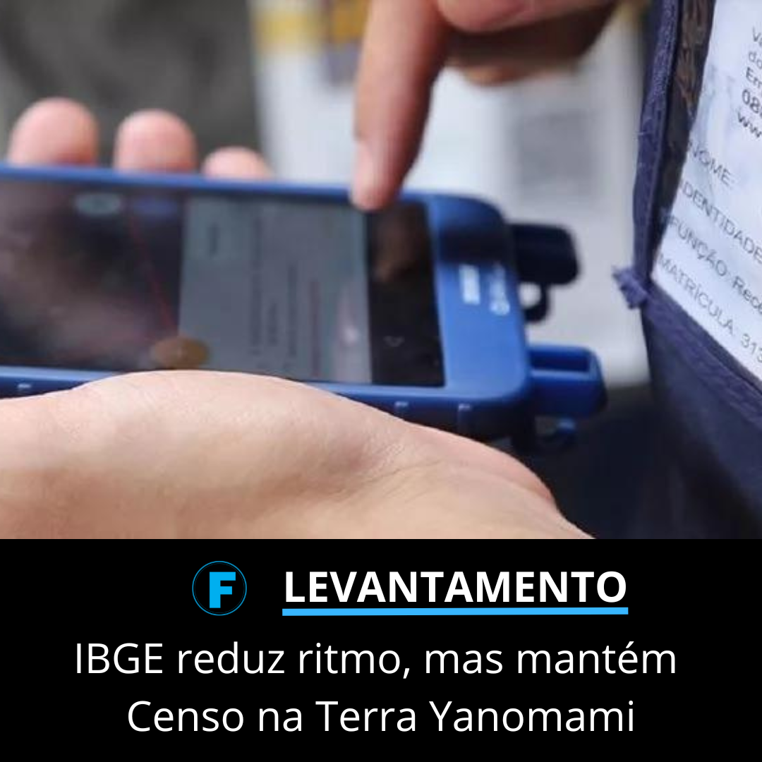 IBGE reduz ritmo, mas mantém Censo na Terra Yanomami