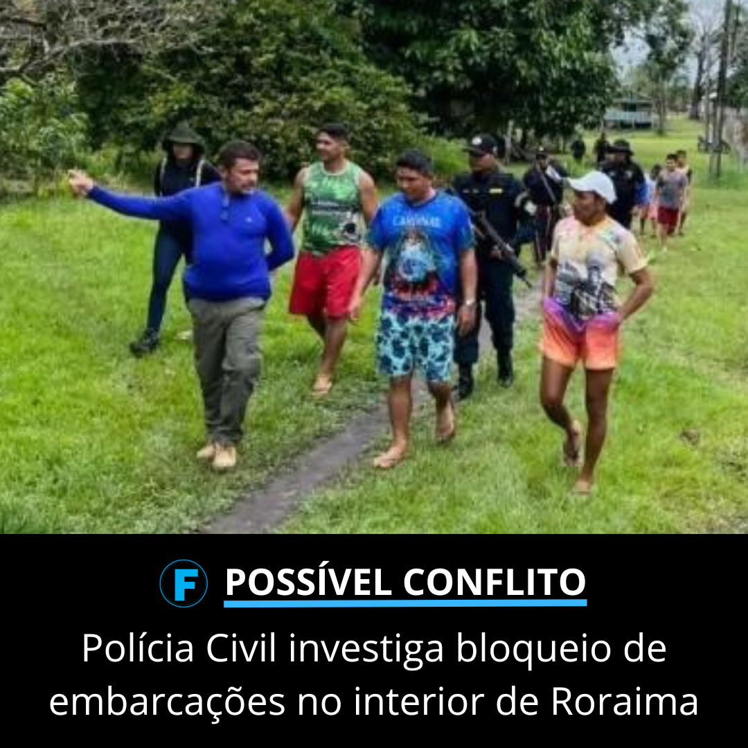 Polícia Civil investiga bloqueio de embarcações no interior de Roraima