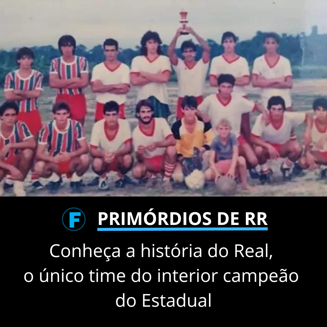 Conheça a história do Real, o único time do interior campeão do Estadual