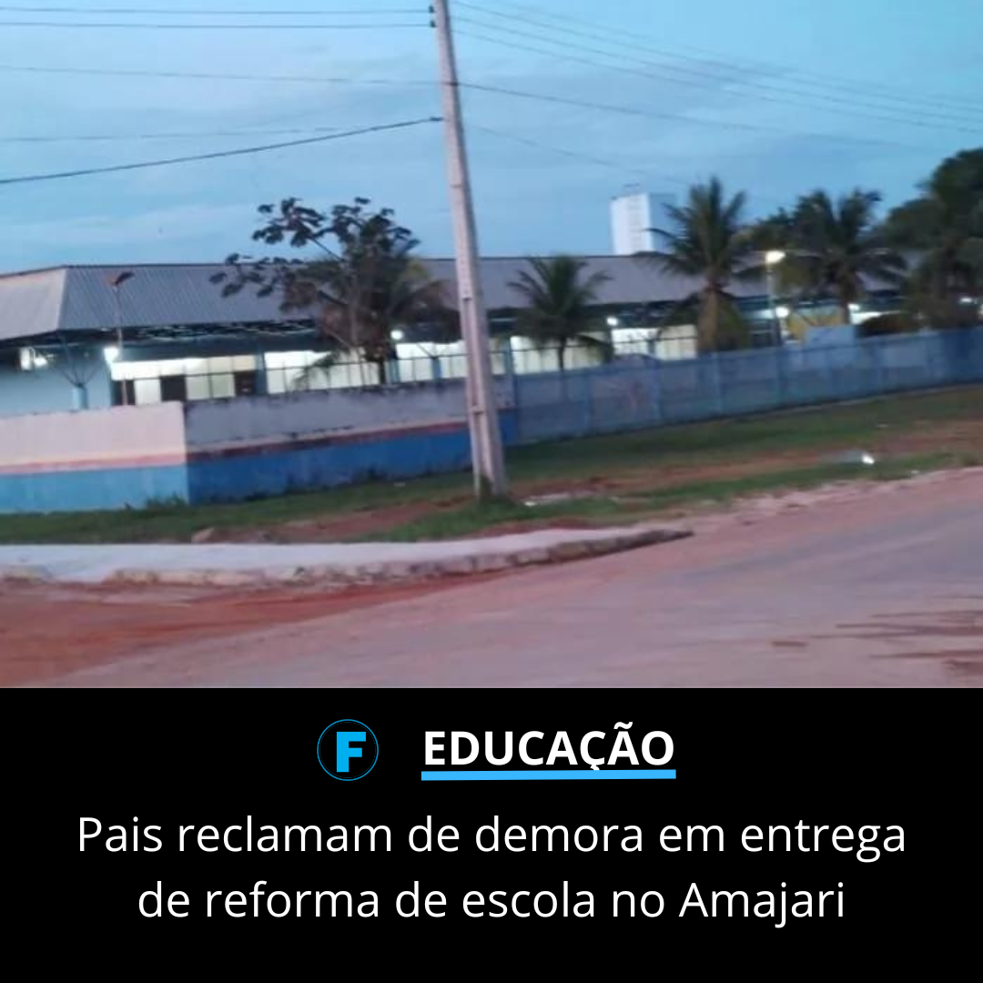 Pais reclamam de demora em entrega de reforma de escola no Amajari