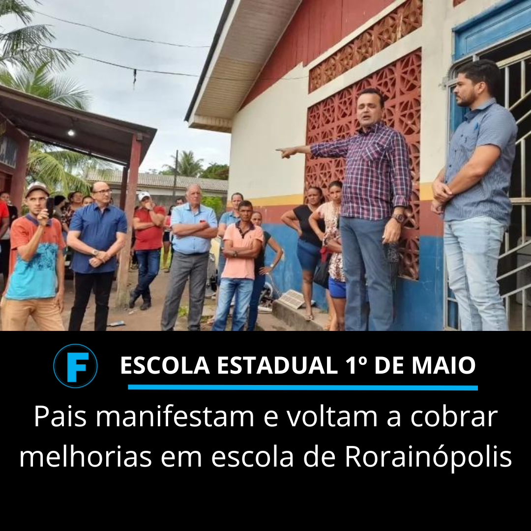 Pais manifestam e voltam a cobrar melhorias em escola de Rorainópolis