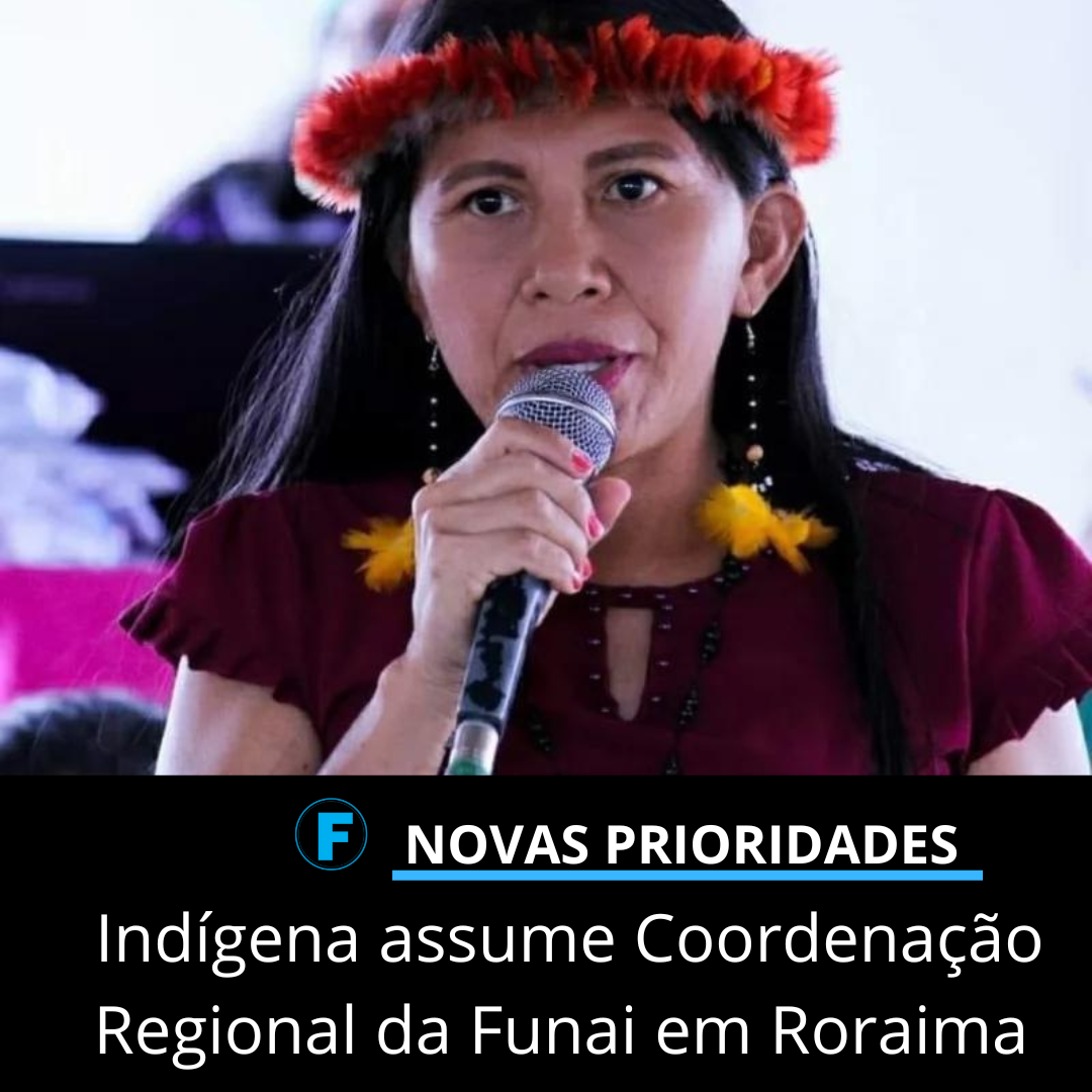 Indígena assume Coordenação Regional da Funai em Roraima 