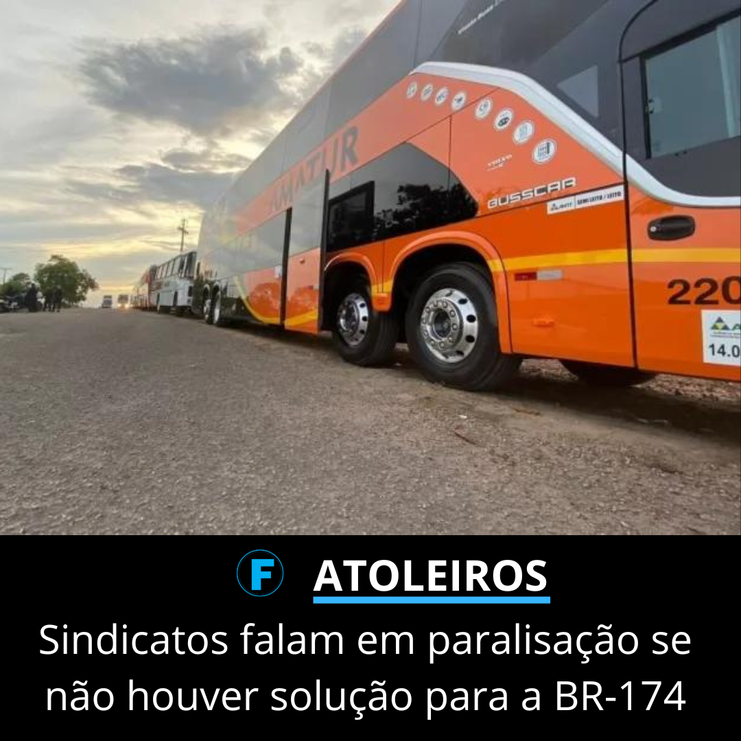 Sindicatos falam em paralisação se não houver solução para a BR-174 