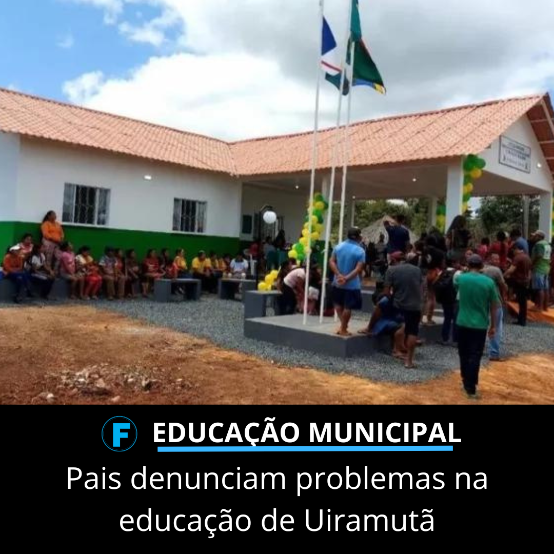 Pais denunciam problemas na educação de Uiramutã
