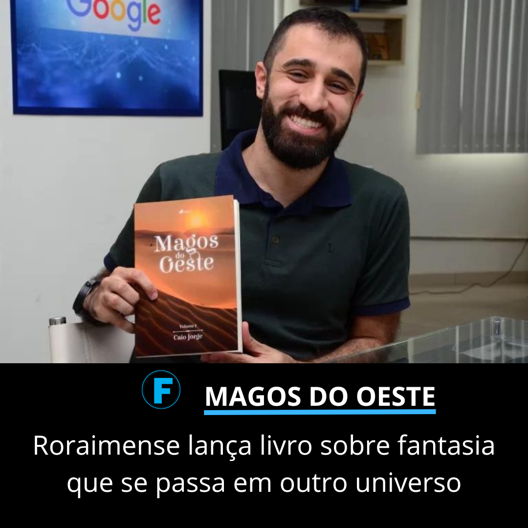Roraimense lança livro sobre fantasia que se passa em outro universo
