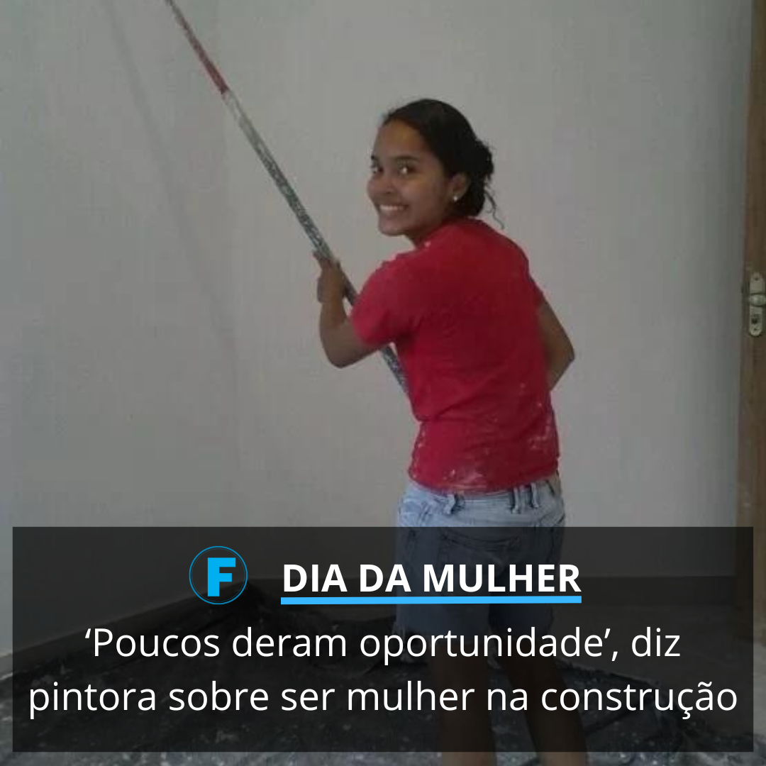 ‘Poucos deram oportunidade’, diz pintora sobre ser mulher na construção