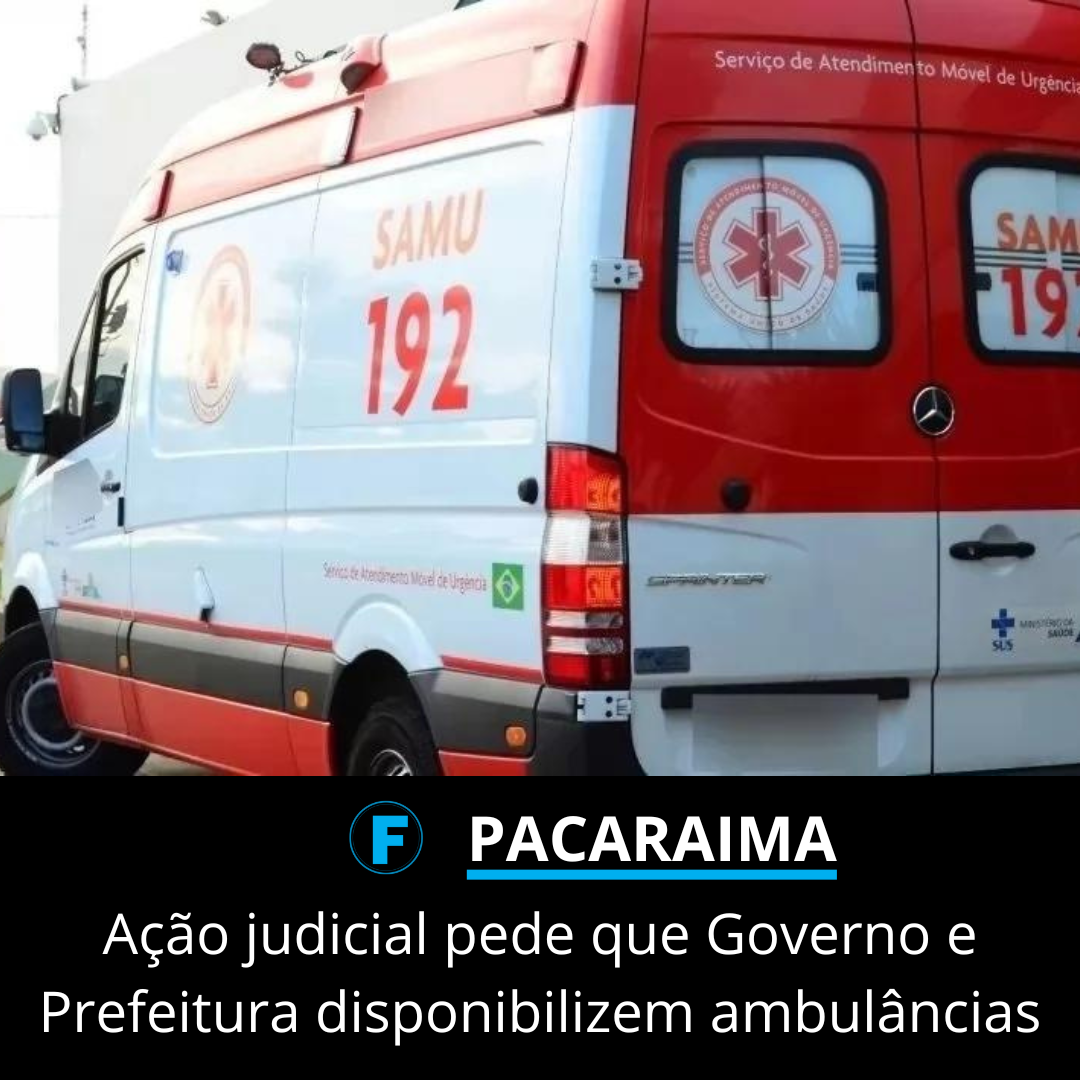 Ação judicial pede que Governo e Prefeitura disponibilizem ambulâncias