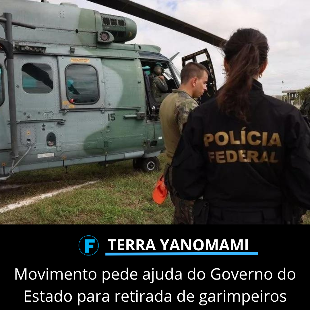 Movimento pede ajuda do Governo do Estado para retirada de garimpeiros