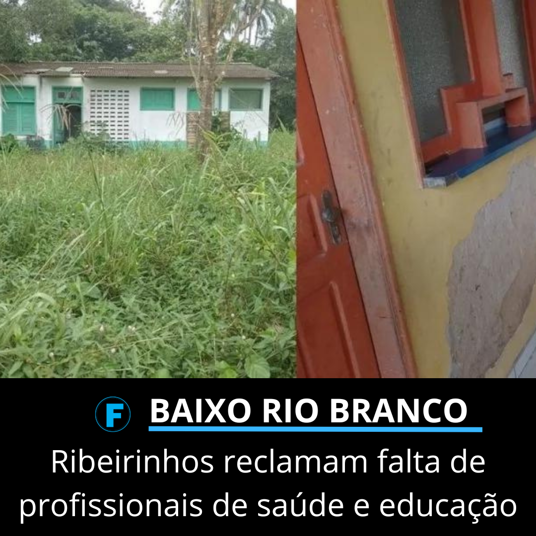 Ribeirinhos reclamam falta de profissionais de saúde e educação