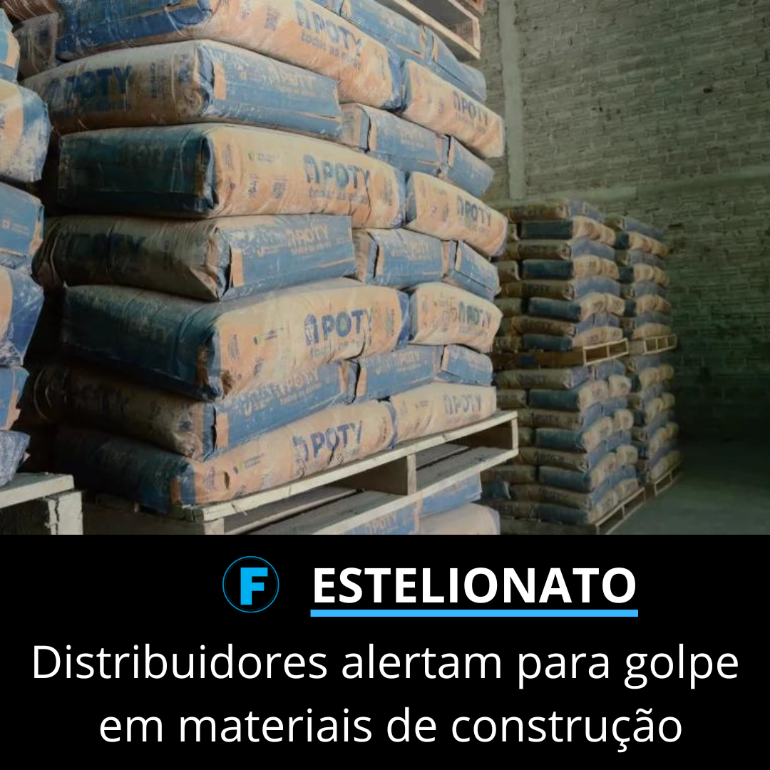 Distribuidores alertam para golpe em materiais de construção