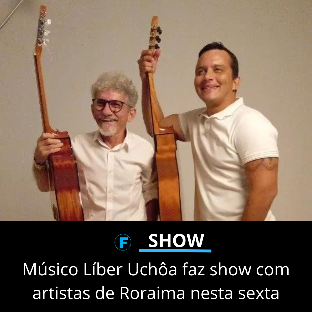 Músico Líber Uchôa faz show com artistas de Roraima nesta sexta
