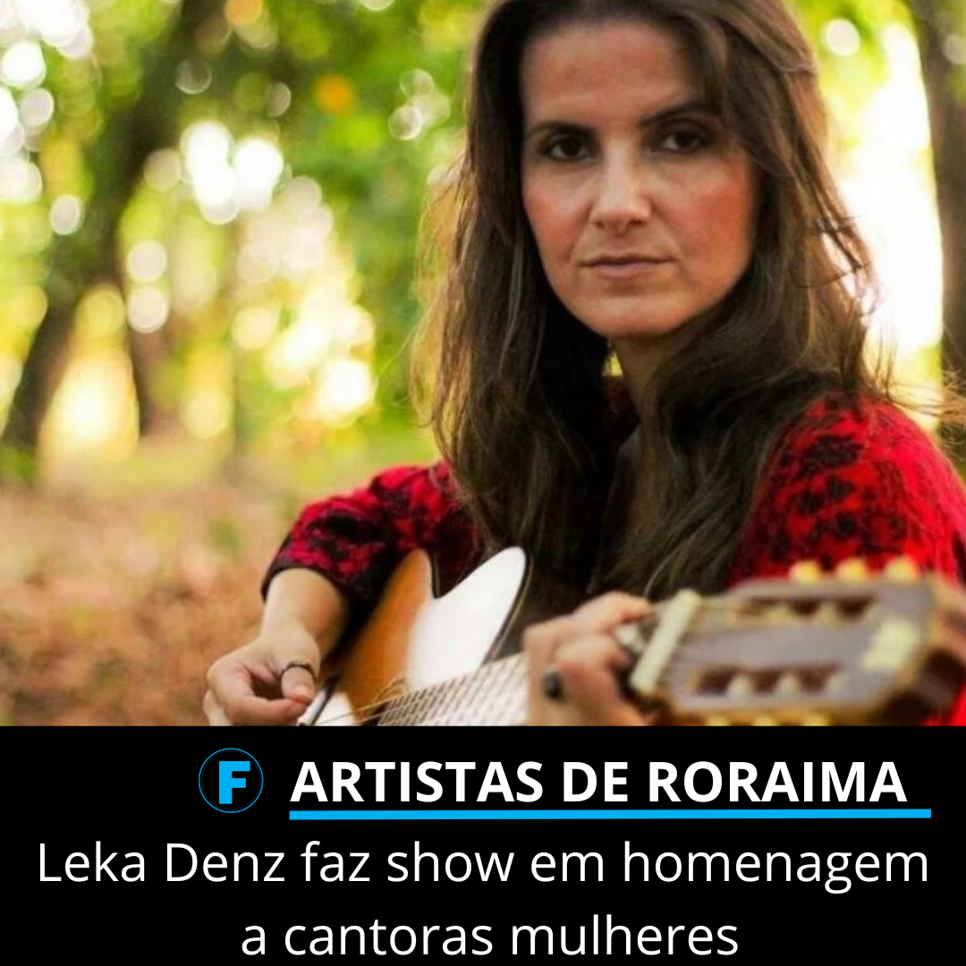 Leka Denz faz show em homenagem a cantoras mulheres