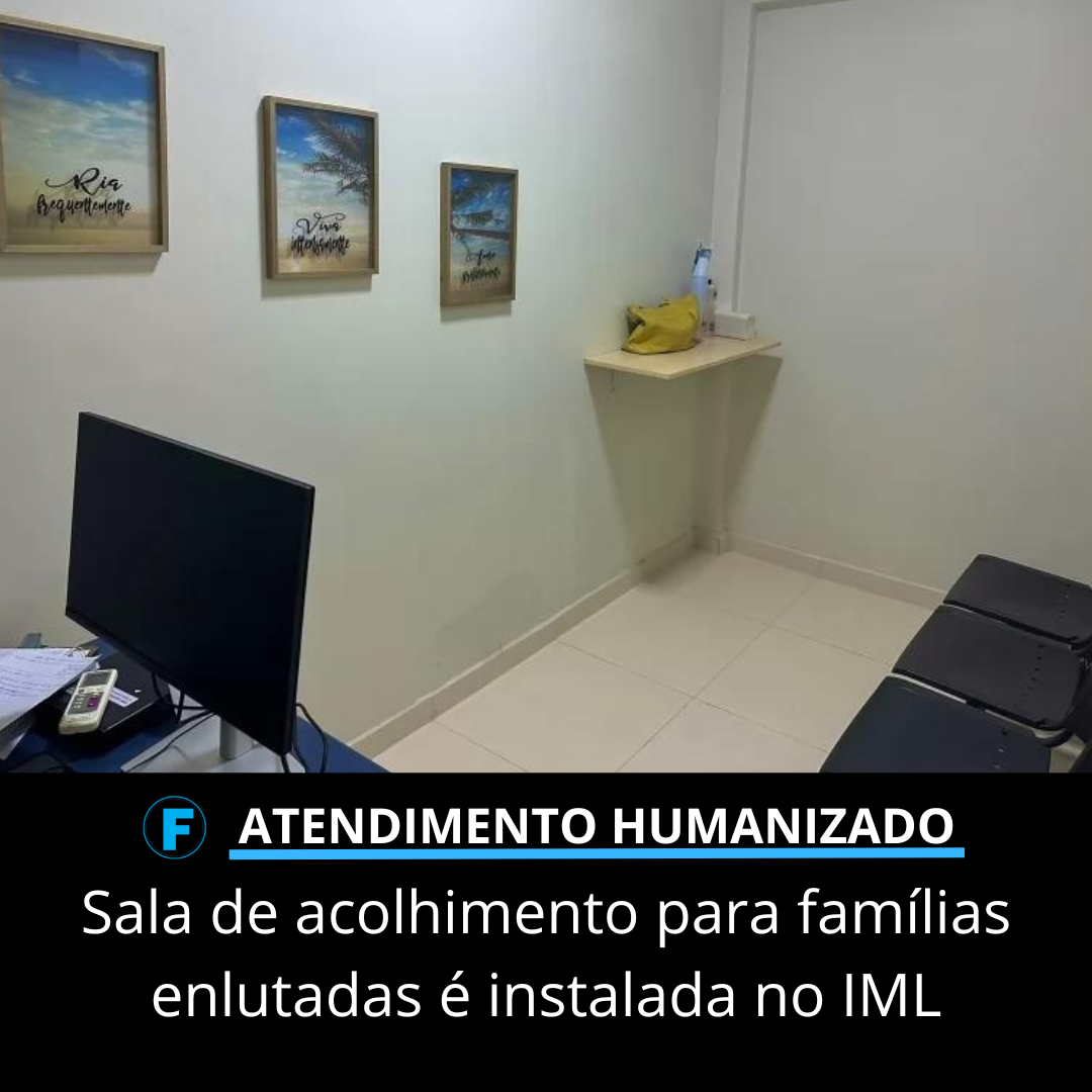 Sala de acolhimento para famílias enlutadas é instalada no IML