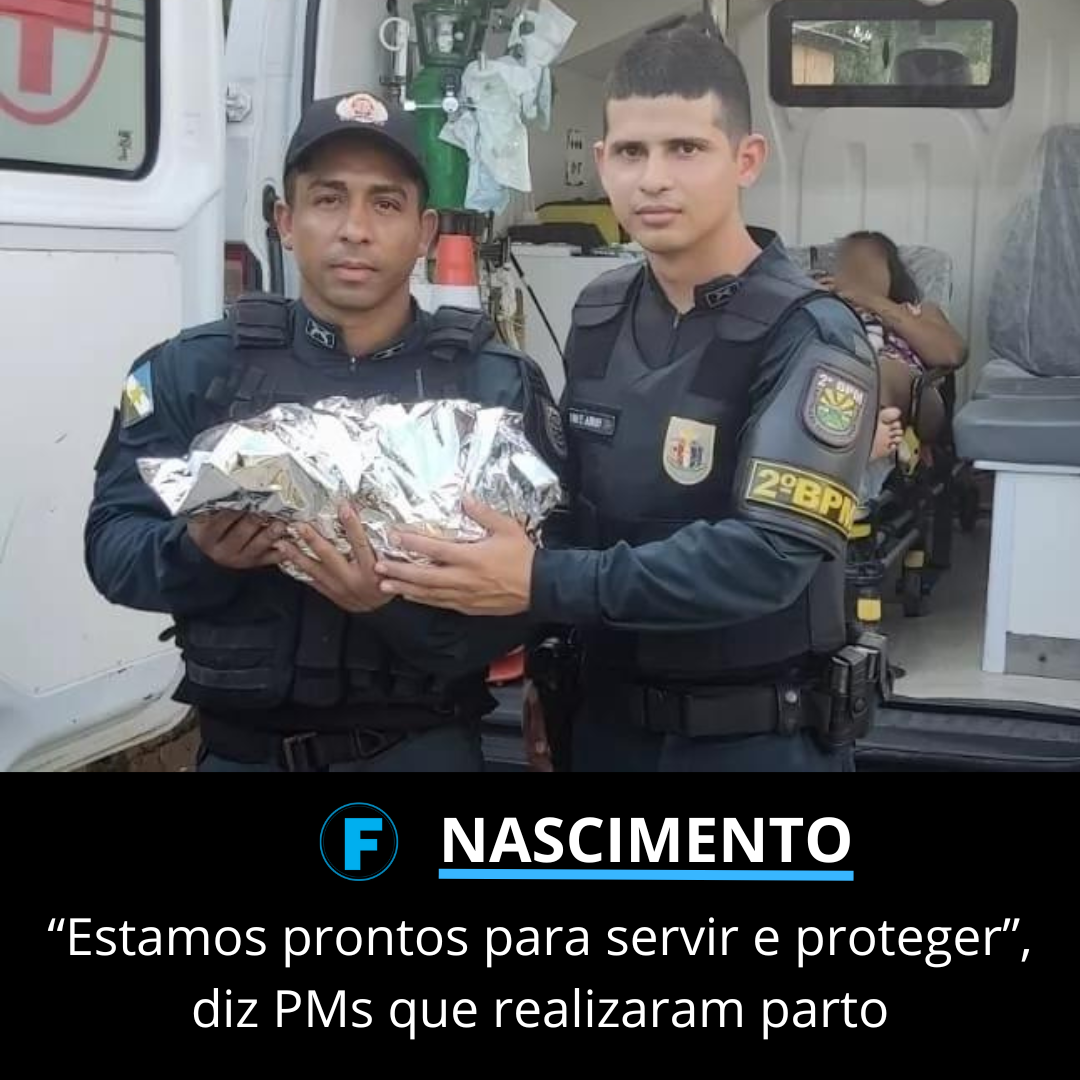 “Estamos prontos para servir e proteger”, diz PMs que realizaram parto