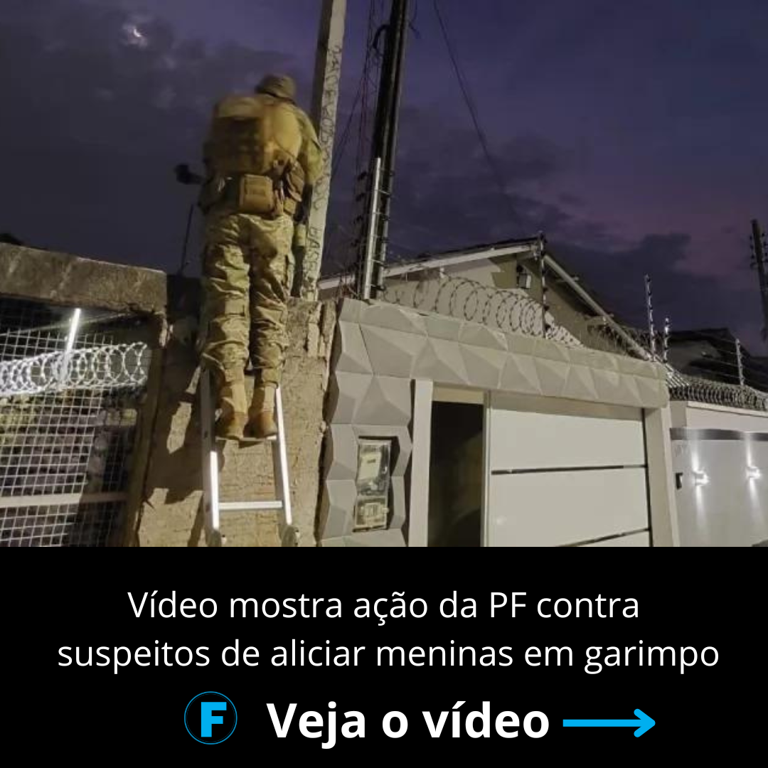 Vídeo mostra ação da PF contra suspeitos de aliciar meninas em garimpo