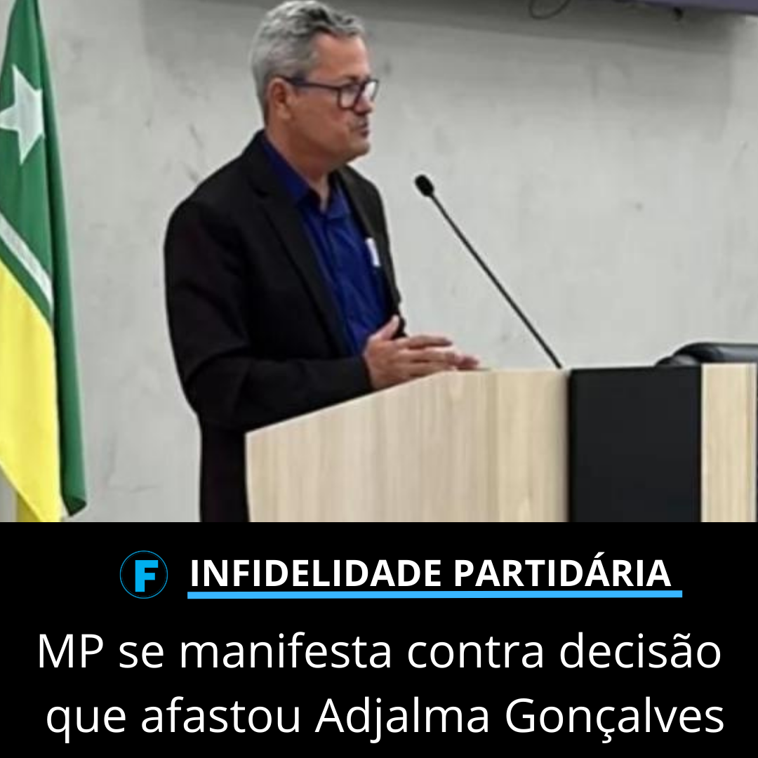 MP se manifesta contra decisão que afastou Adjalma Gonçalves