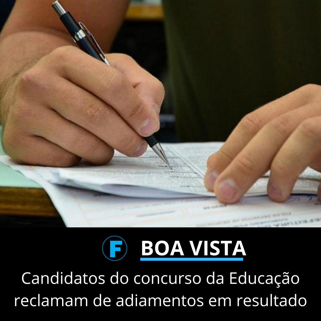 Candidatos do concurso da Educação reclamam de adiamentos em resultado