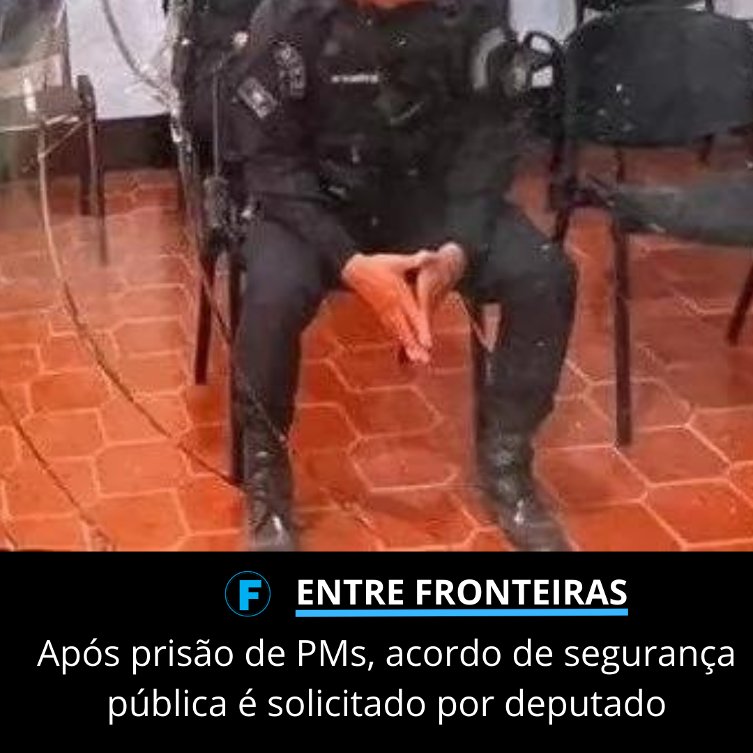 Após prisão de PMs, acordo de segurança pública é solicitado por deputado