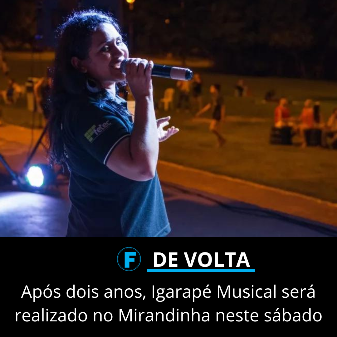 Após dois anos, Igarapé Musical será realizado no Mirandinha neste sábado