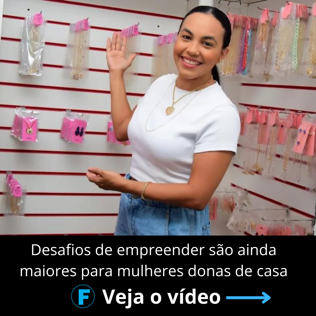 Desafios de empreender são ainda maiores para mulheres donas de casa
