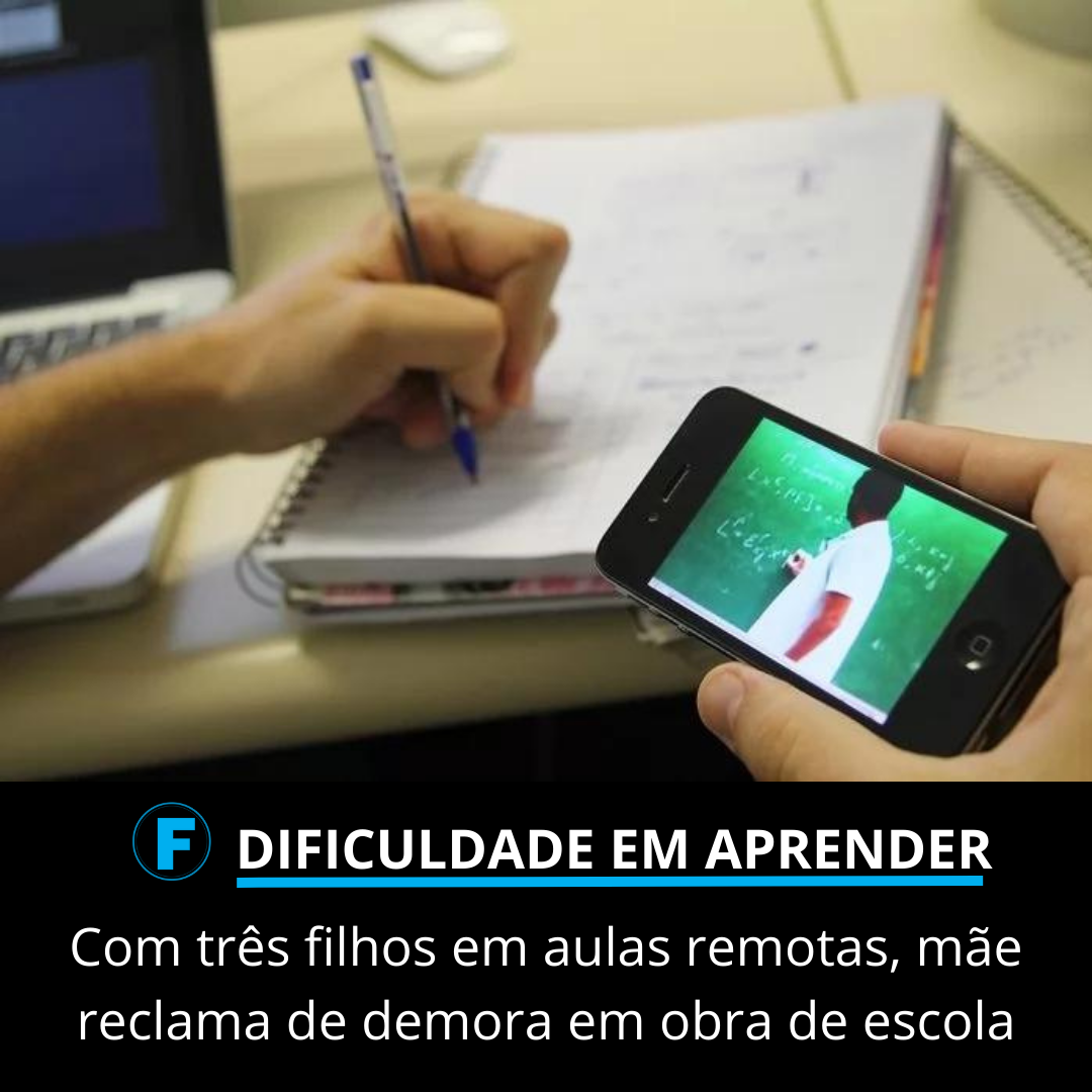 Com três filhos em aulas remotas, mãe reclama de demora em obra de escola