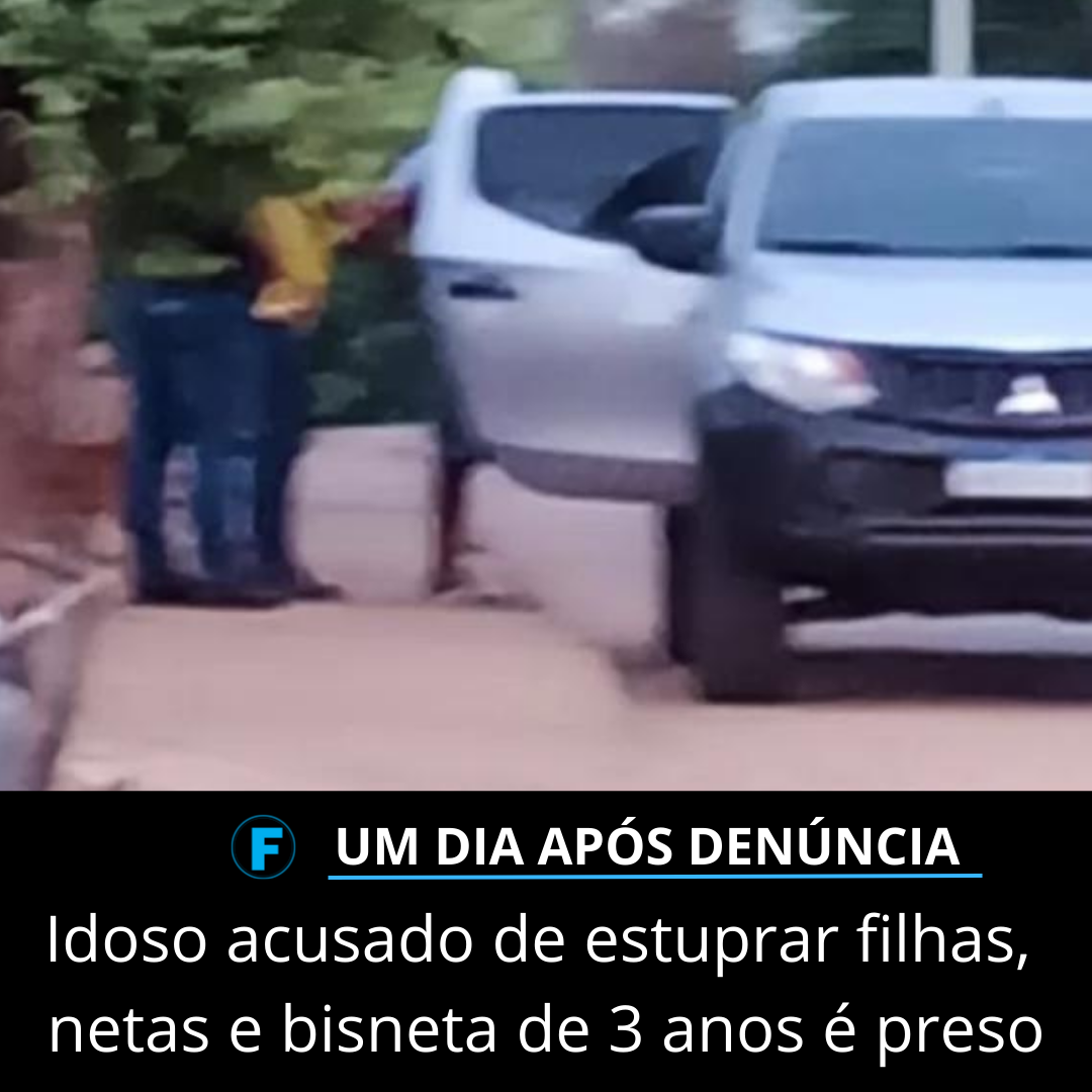 Idoso acusado de estuprar filhas, netas e bisneta de 3 anos é preso