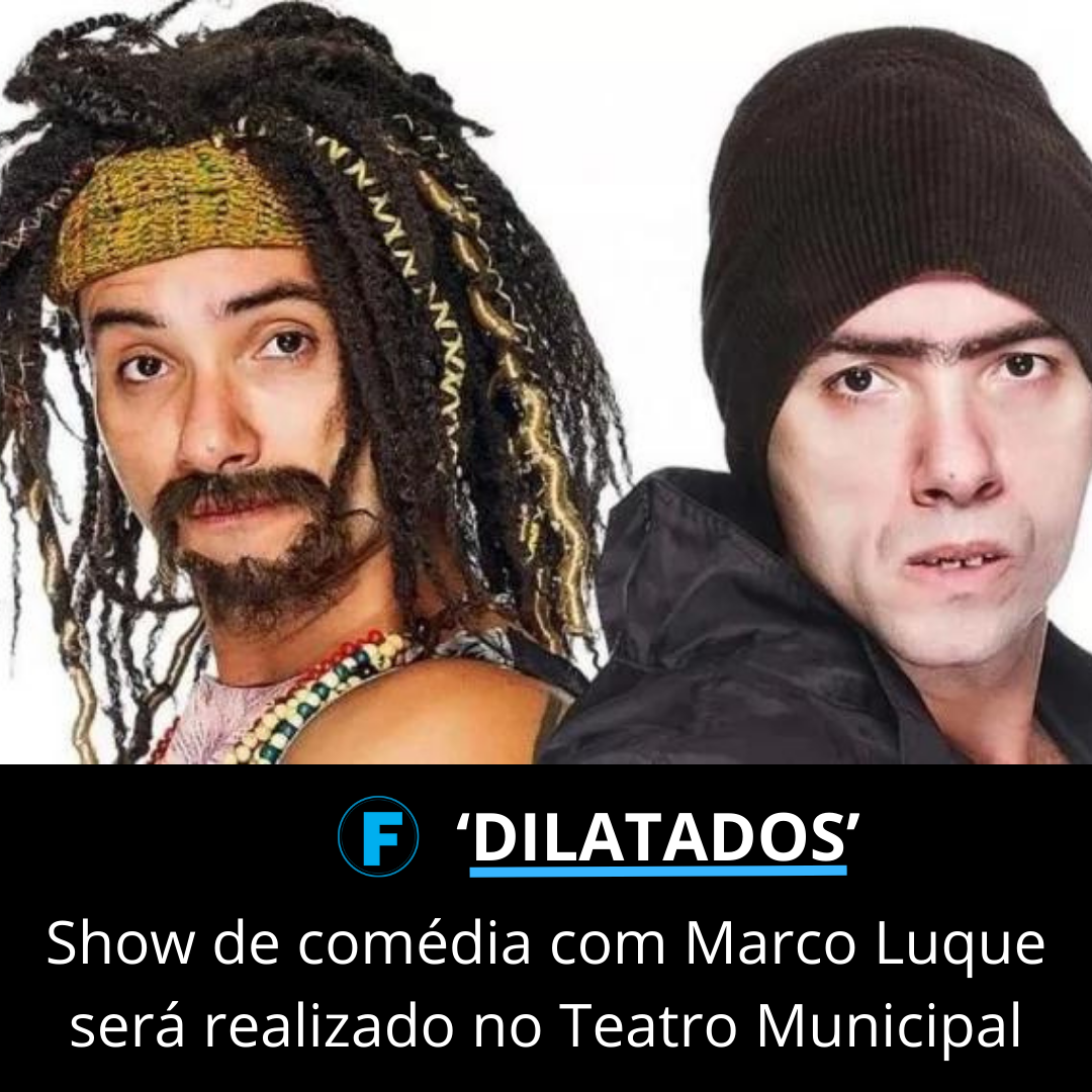 Show de comédia com Marco Luque será realizado no Teatro Municipal