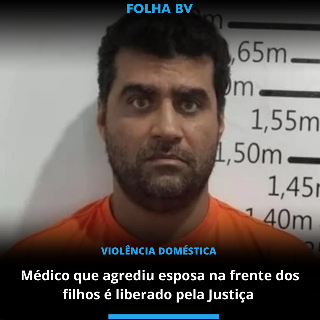 Médico que agrediu esposa na frente dos filhos é liberado pela Justiça 