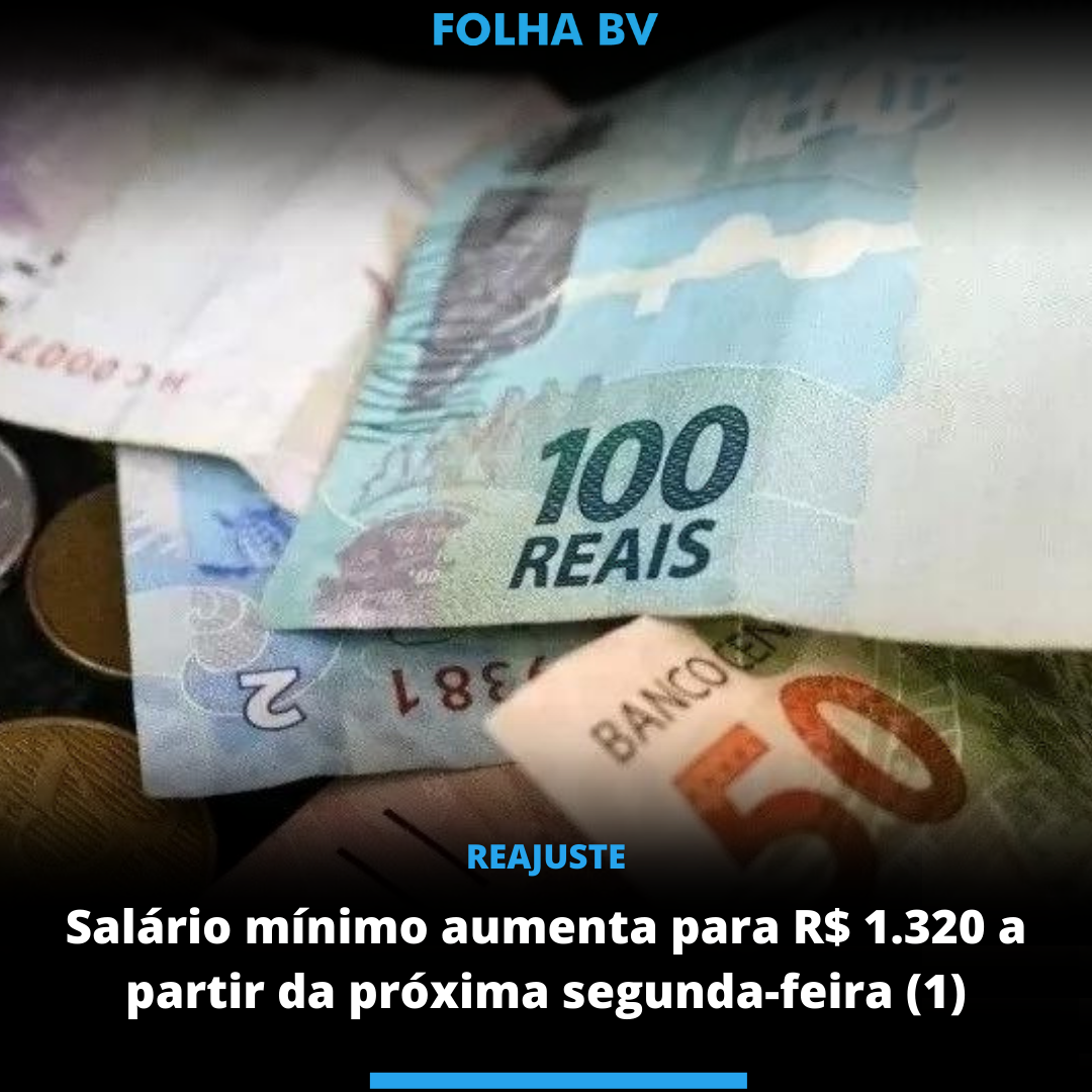 Salário mínimo aumenta a partir da próxima segunda feira