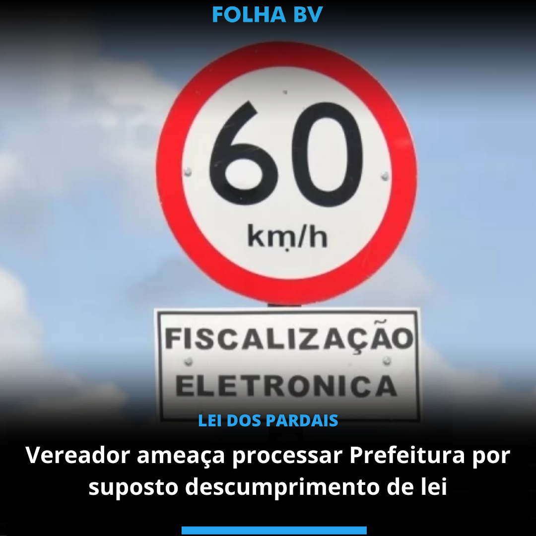 Vereador ameaça processar Prefeitur por suposto descumprimento de lei