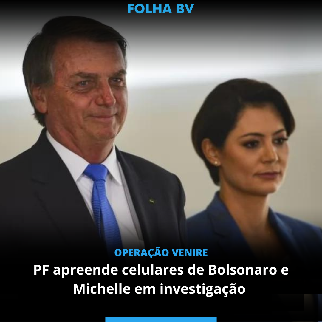 PF apreende celulares de Bolsonaro e Michelle em investigação 