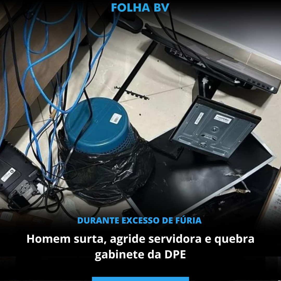 Homem surta, agride servidora e quebra gabinete da DPE