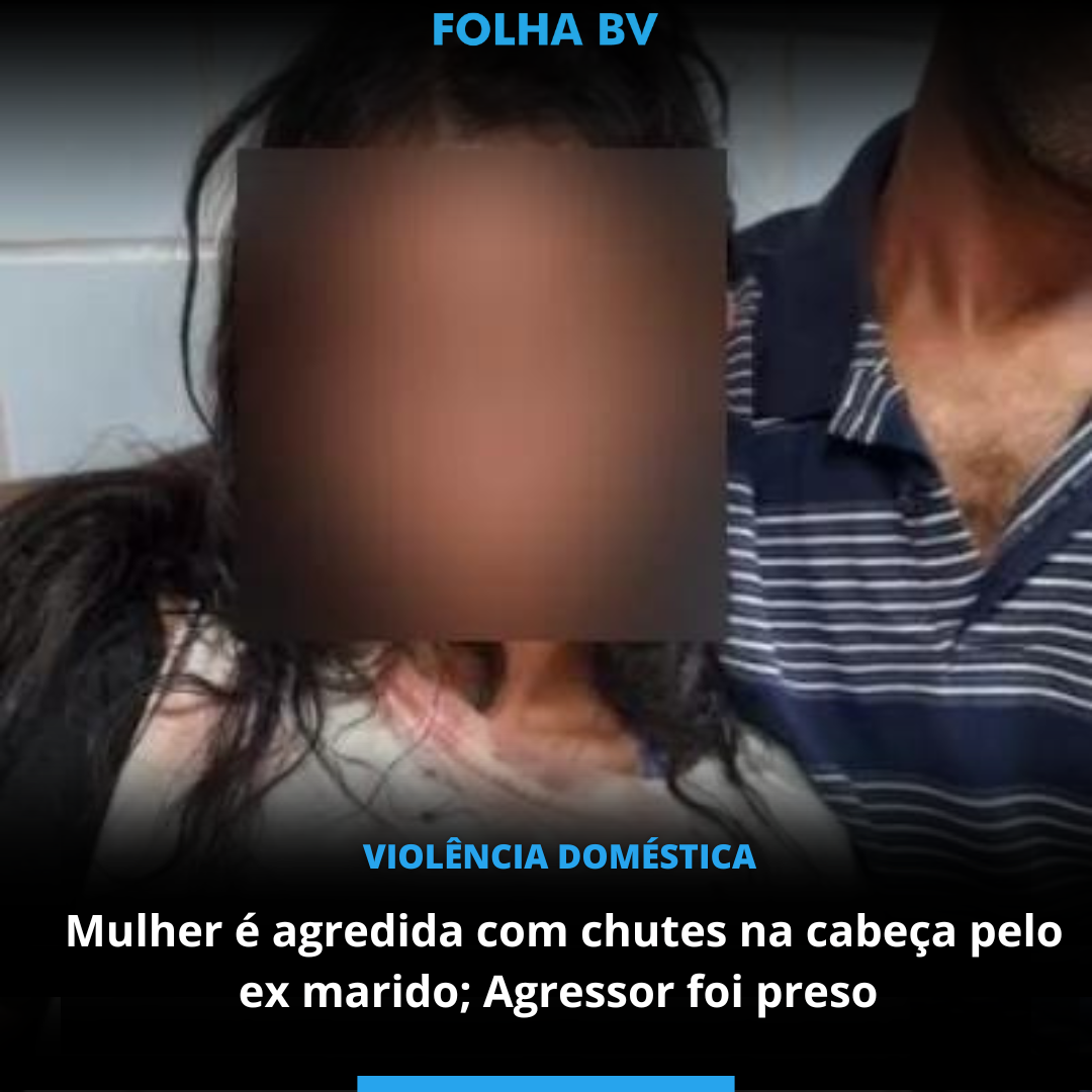 Mulher é agredida com chutes na cabeça pelo ex marido 