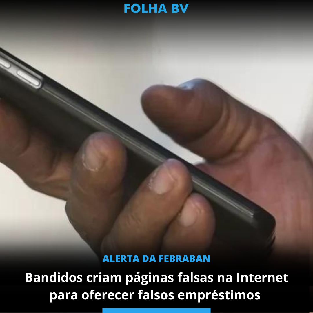 Bandidos criam páginas falsas na Internet para oferecer falsos empréstimos 