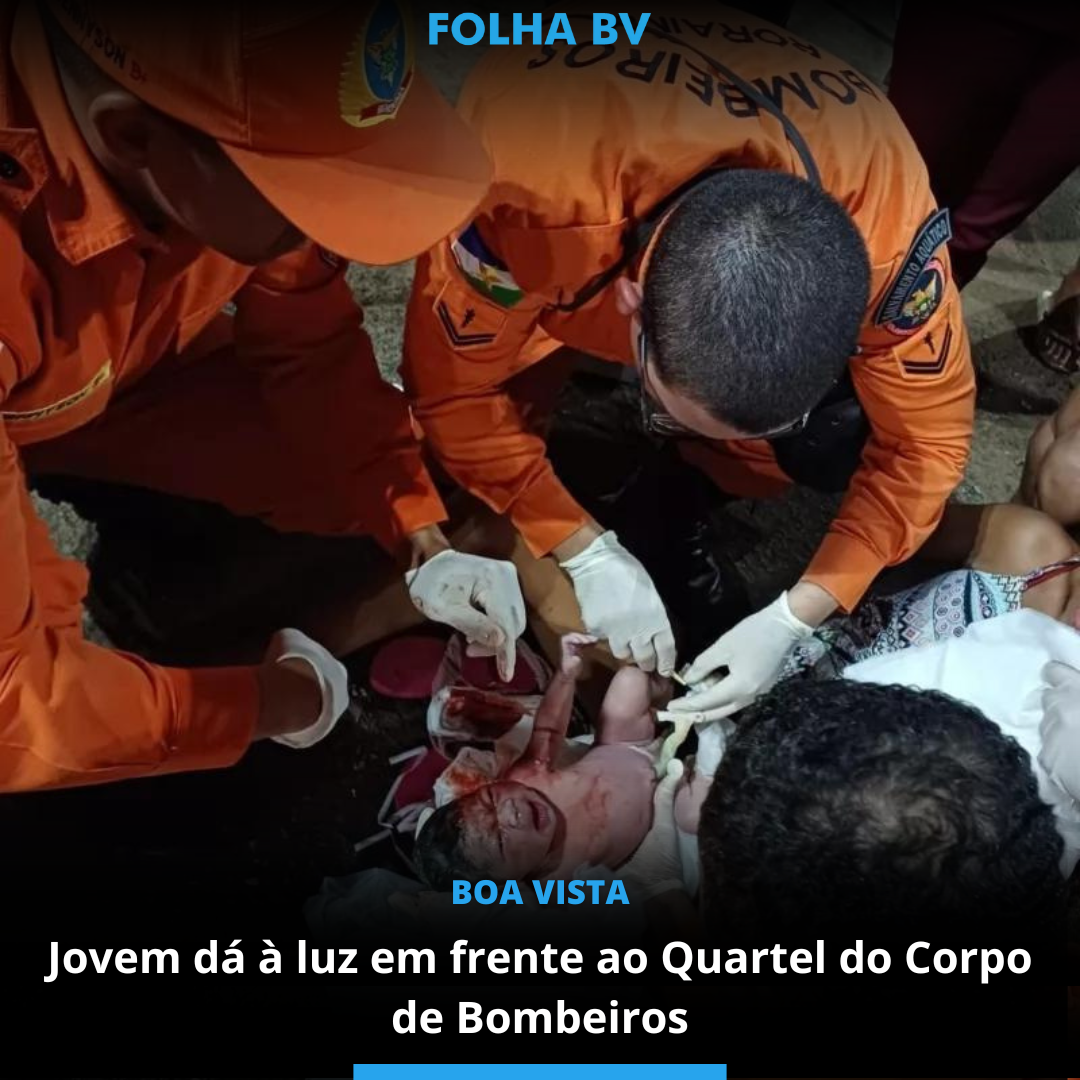 Jovem dá à luz em frente ao Quartel do Corpo de Bombeiros