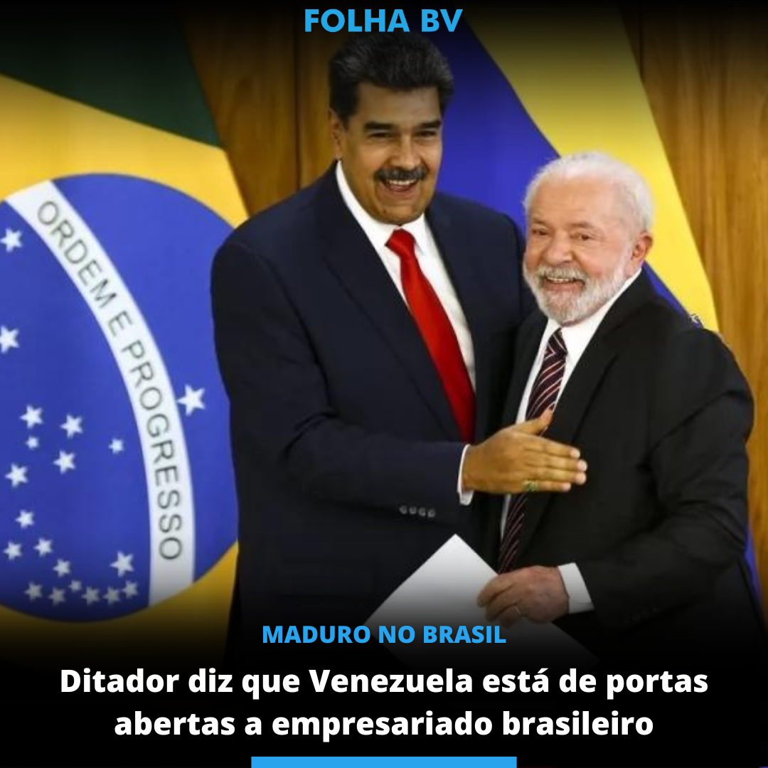 Ditador diz que Venezuela está de portas abertas a empresariado brasileiro